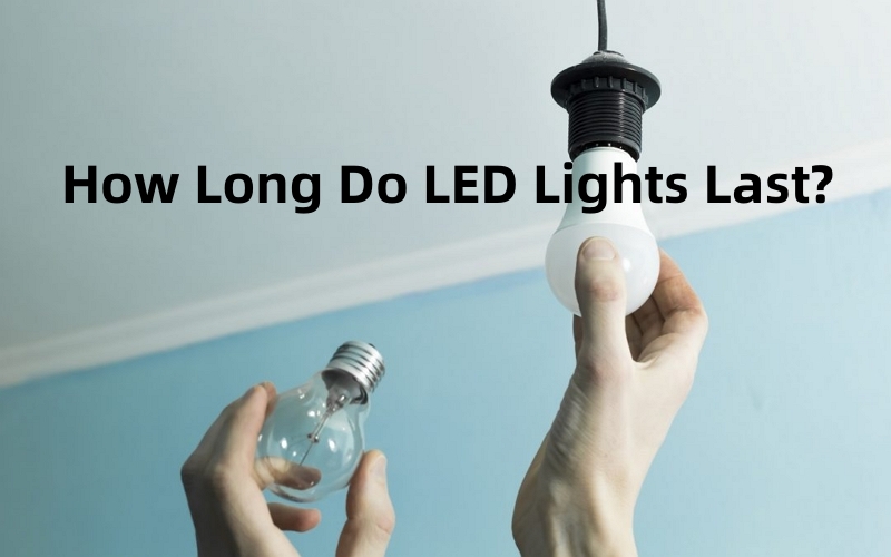 How Long Do LED Lights Last?