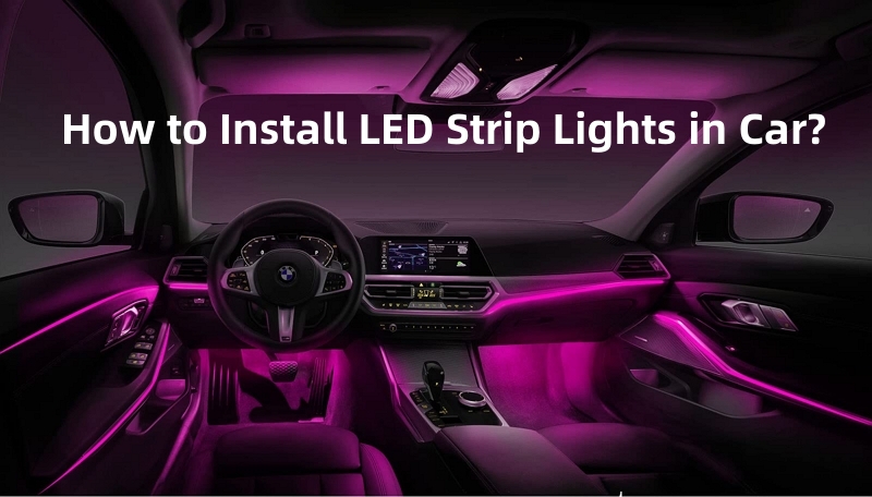 how to install LED strip lights in car